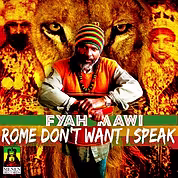 Rome Dont Want I Speak artwork